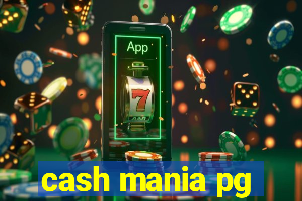 cash mania pg